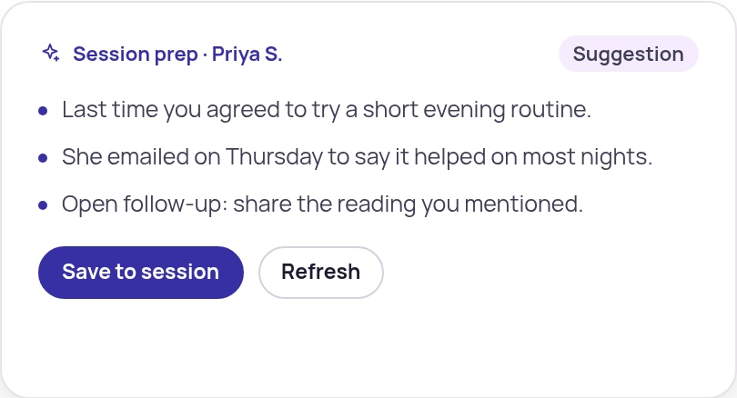 Illustration of an AI prep briefing before a session, marked as a suggestion for you to review.
